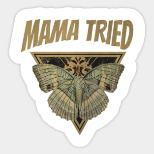 Mama Tried // Fly Away Butterfly Sticker